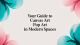 Your Guide to Canvas Art Pop Art in Modern Spaces