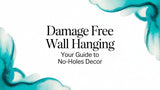 Your Guide to Damage-Free Wall Hanging: Decorate Without the Holes