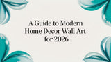 A Guide to Modern Home Decor Wall Art